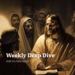 Weekly Deep Dive